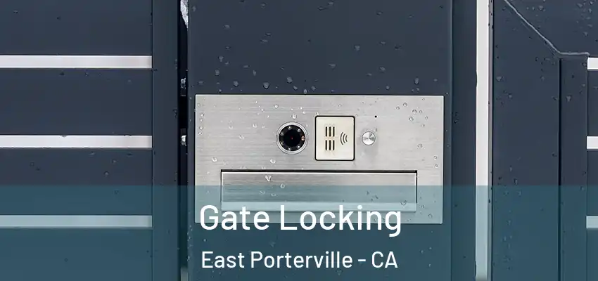  Gate Locking East Porterville - CA