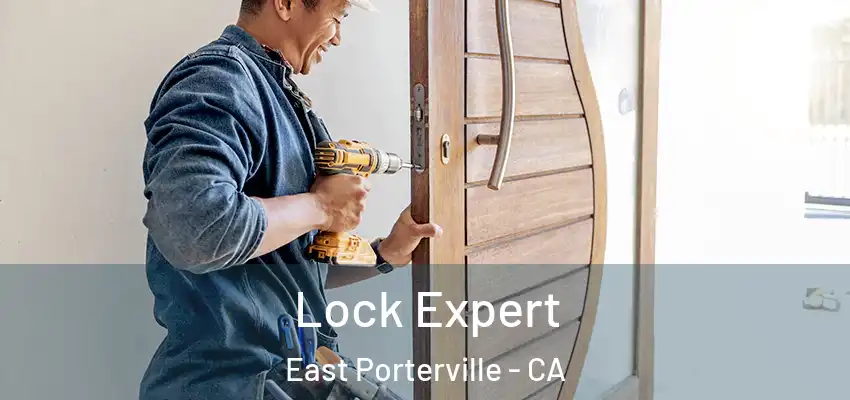  Lock Expert East Porterville - CA