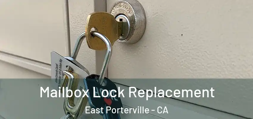  Mailbox Lock Replacement East Porterville - CA
